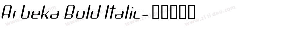 Arbeka Bold Italic字体转换